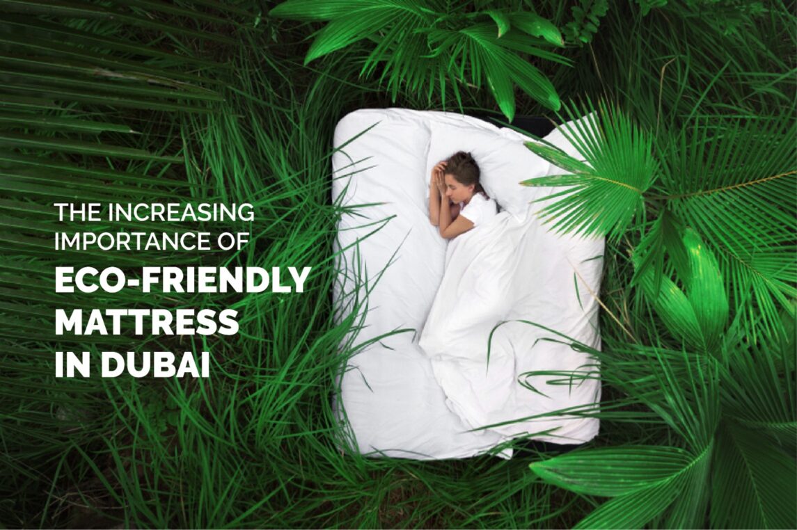 Eco Friendly Mattress in Dubai Eco Friendly Mattress in Dubai
