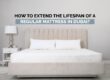 How to extend rhe lifespan of a regular mattress in Dubai