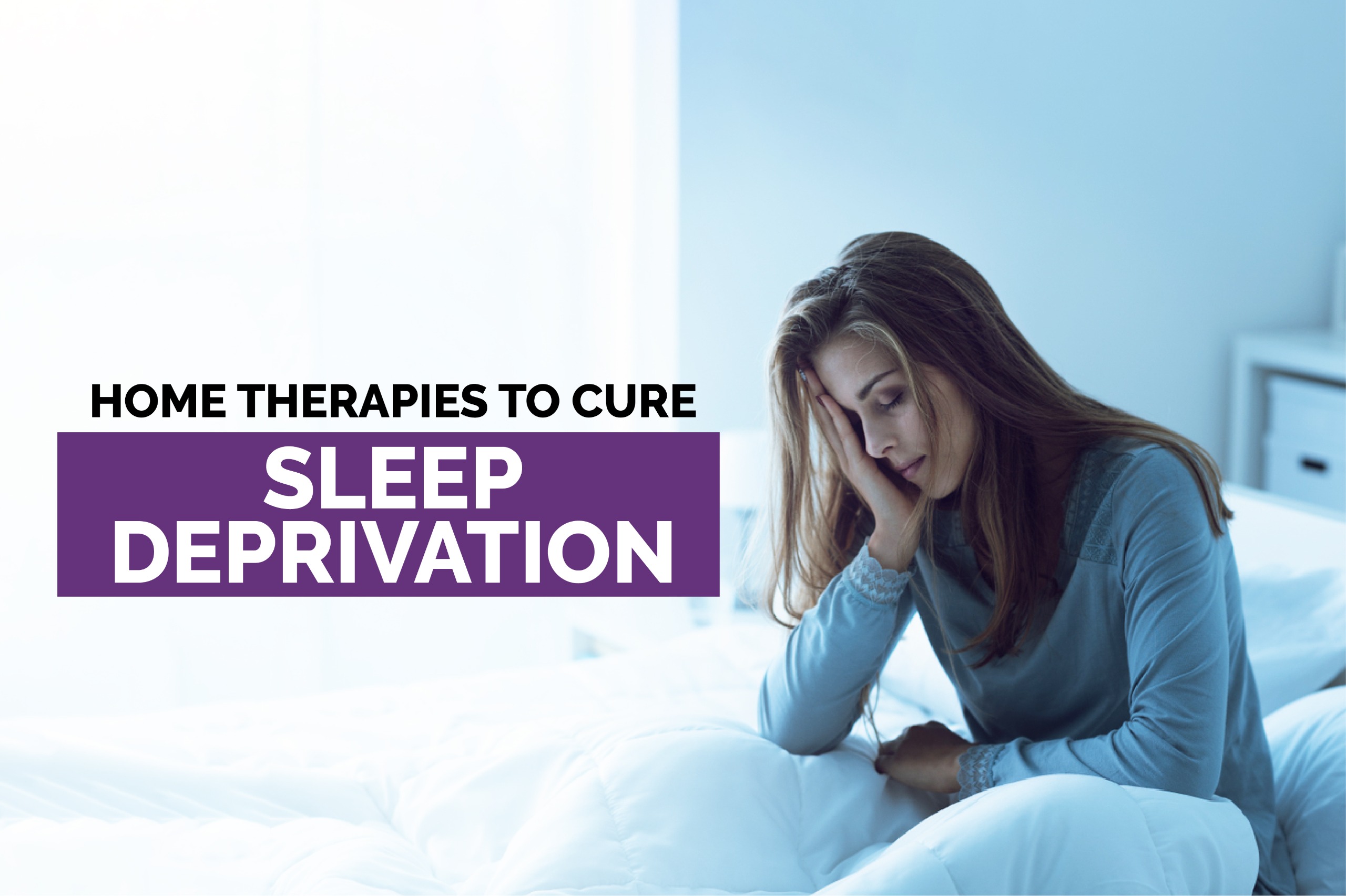 therapies to cure sleep deprivation therapies to cure sleep deprivation