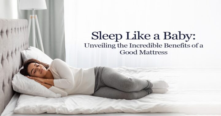 Benefits of a Good Mattress 